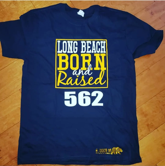 Long Beach Born And Raised 562 T-Shirt